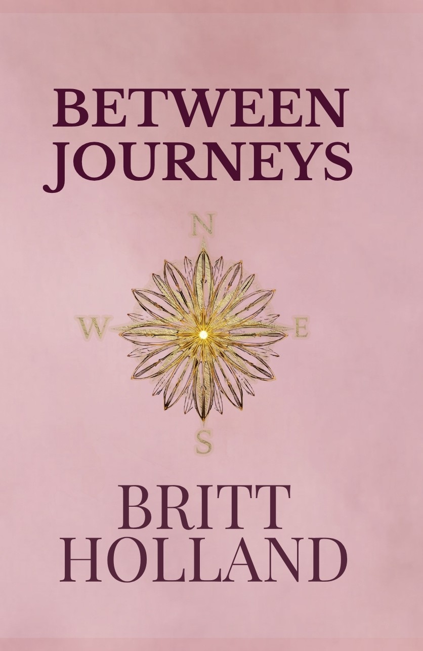 Between Journeys by Britt Holland